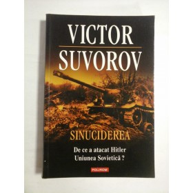 SINUCIDEREA - VICTOR SUVOROV